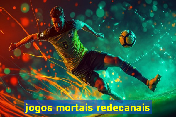 jogos mortais redecanais